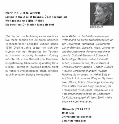 !Vortrag ENTFÄLLT leider wg. Krankheit! Prof. Dr. Jutta Weber: Living in the Age of Drones. Über Technik als Weltzugang und (Bio-)Politik !Vortrag ENTFÄLLT leider wg. Krankheit! Prof. Dr. Jutta Weber: Living in the Age of Drones. Über Technik als Weltzugang und (Bio-)Politik